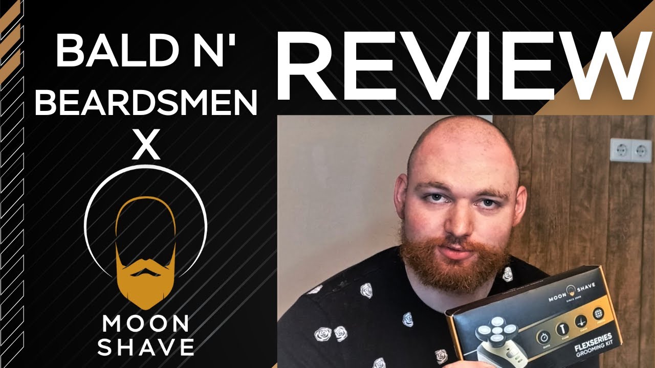 Moon Shave Unboxing And Review By Bald N Beardsmen - Flex Series Grooming Kit 5-In-1 Head Shaver
