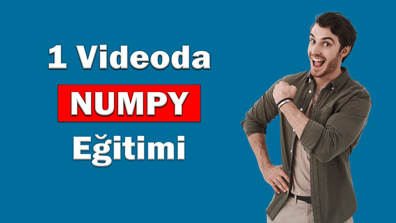 1 VİDEODA NUMPY EĞİTİMİ 🔥 Python Dersleri
