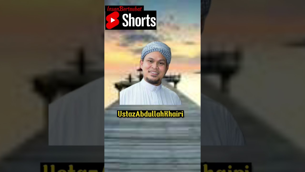 #shorts #ustazabdullahkhairi #sayangrasulullah #ilmuagama #ilmubermanfaat #youtubeshorts