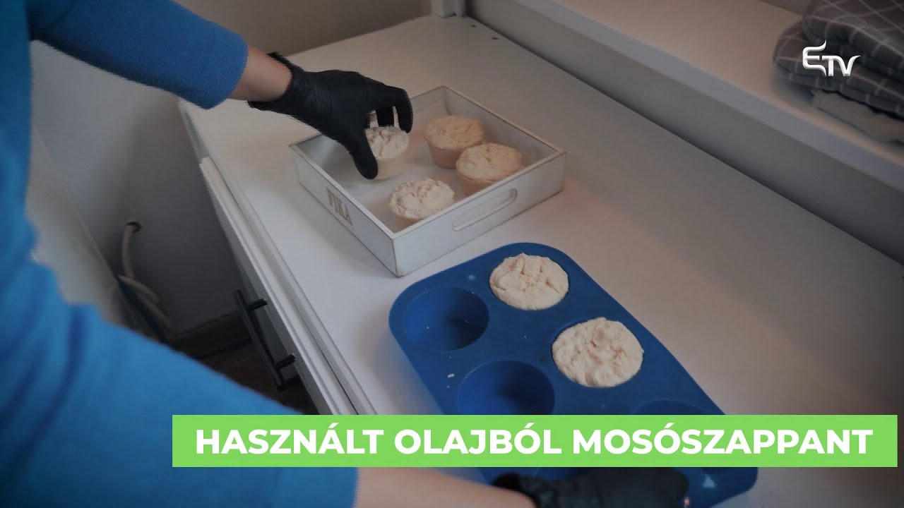Használt olajból mosószappant – Oxigén