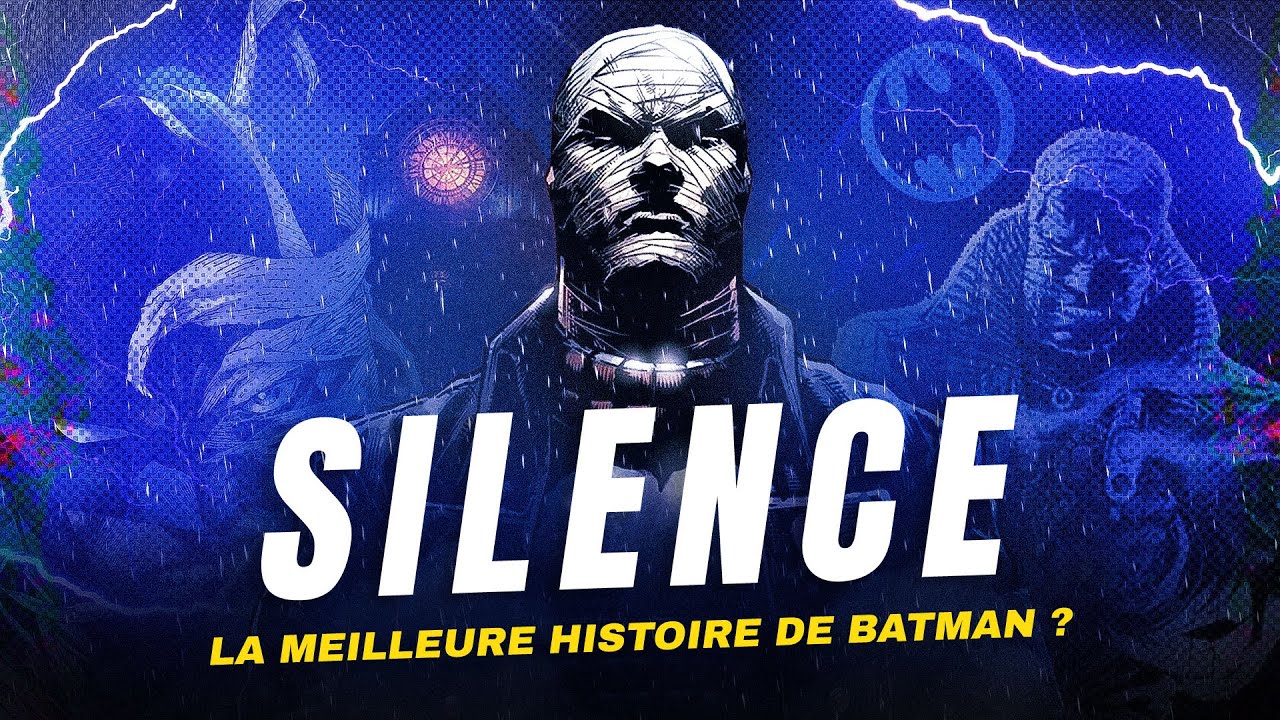 LA MEILLEURE HISTOIRE DE BATMAN ? (Batman - Silence)