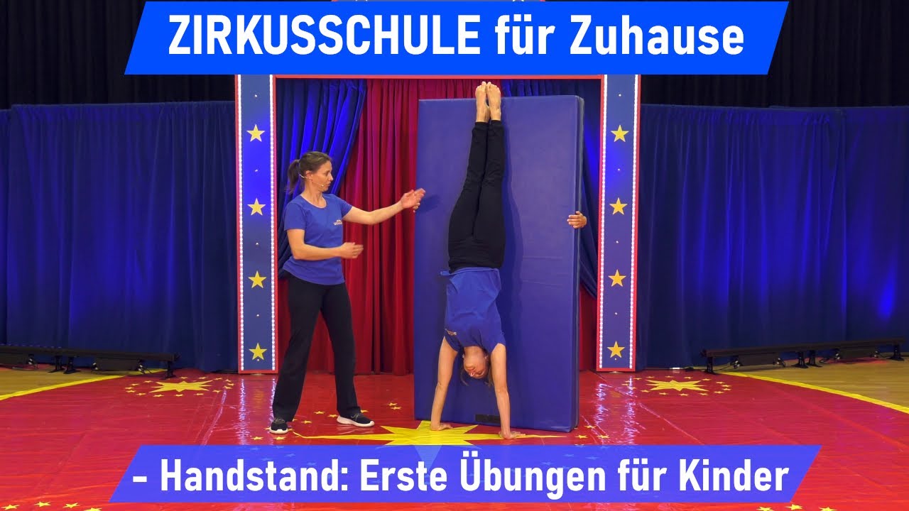 Zirkusschule f&uuml;r Zuhause - Handstand: Erste &Uuml;bungen f&uuml;r Kinder