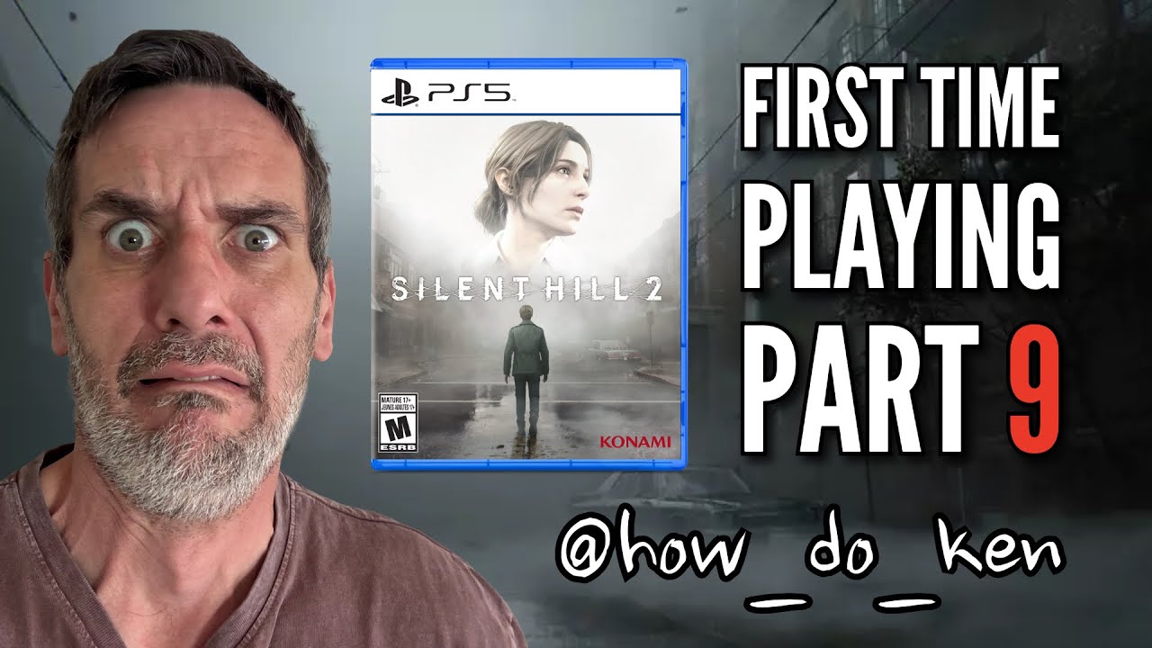 Silent Hill 2 Remake | Part 9: First Time Playing ( HowDoKen )