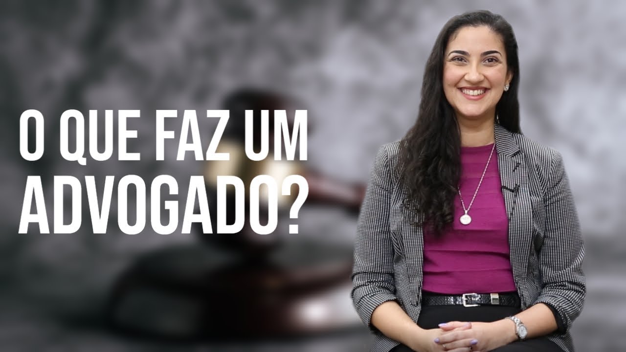 O que faz um advogado?