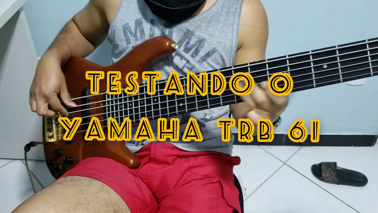 Teste - Contra Baixo Yamaha TRB 6I japonês - Baixista: Giordane Borges.