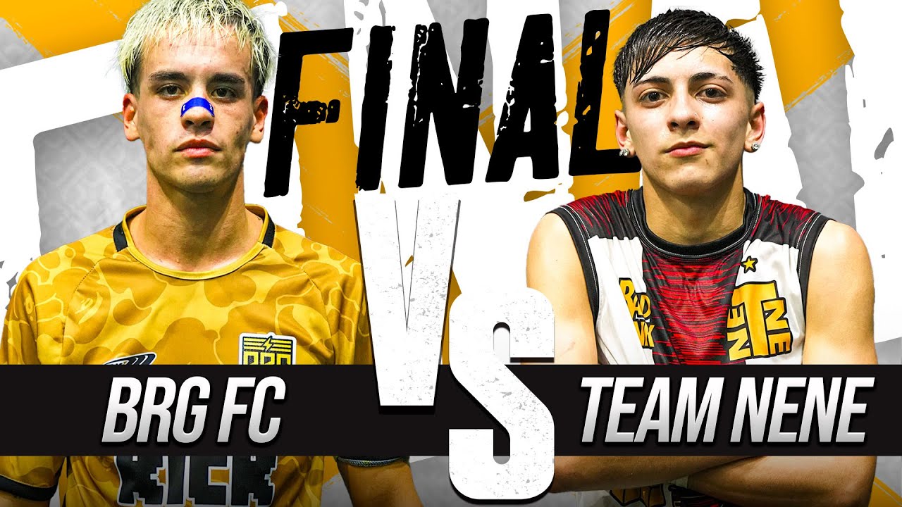 BRG VS TEAM NENE | FINAL | GRAN LIGA⚽