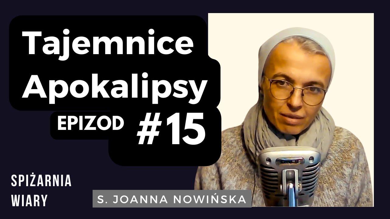 Czy za naszego życia nadejdzie tysiącletnie królestwo Jezusa? Apokalipsa (Epizod 15)