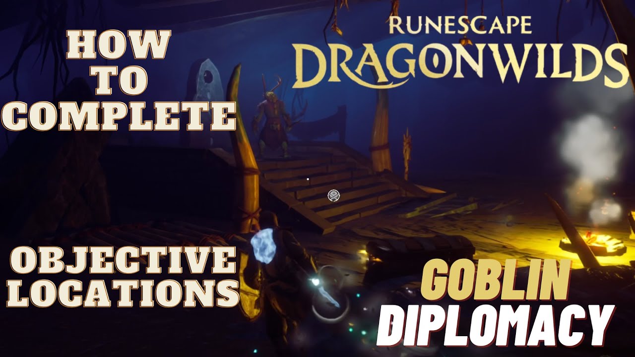 Goblin Diplomacy (Tips & Guide) - RuneScape: Dragonwilds