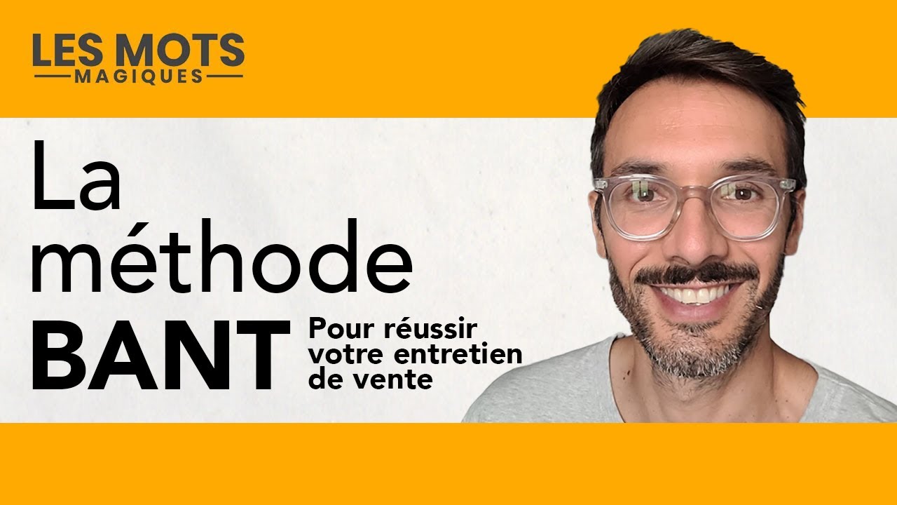 La M&eacute;thode BANT : la technique pour conclure une vente quand on est freelance
