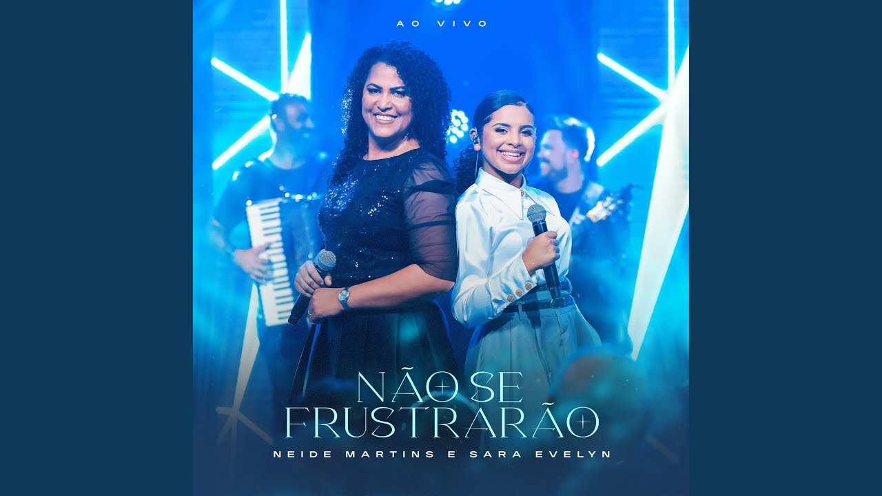 Não Se Frustrarão (Ao Vivo)