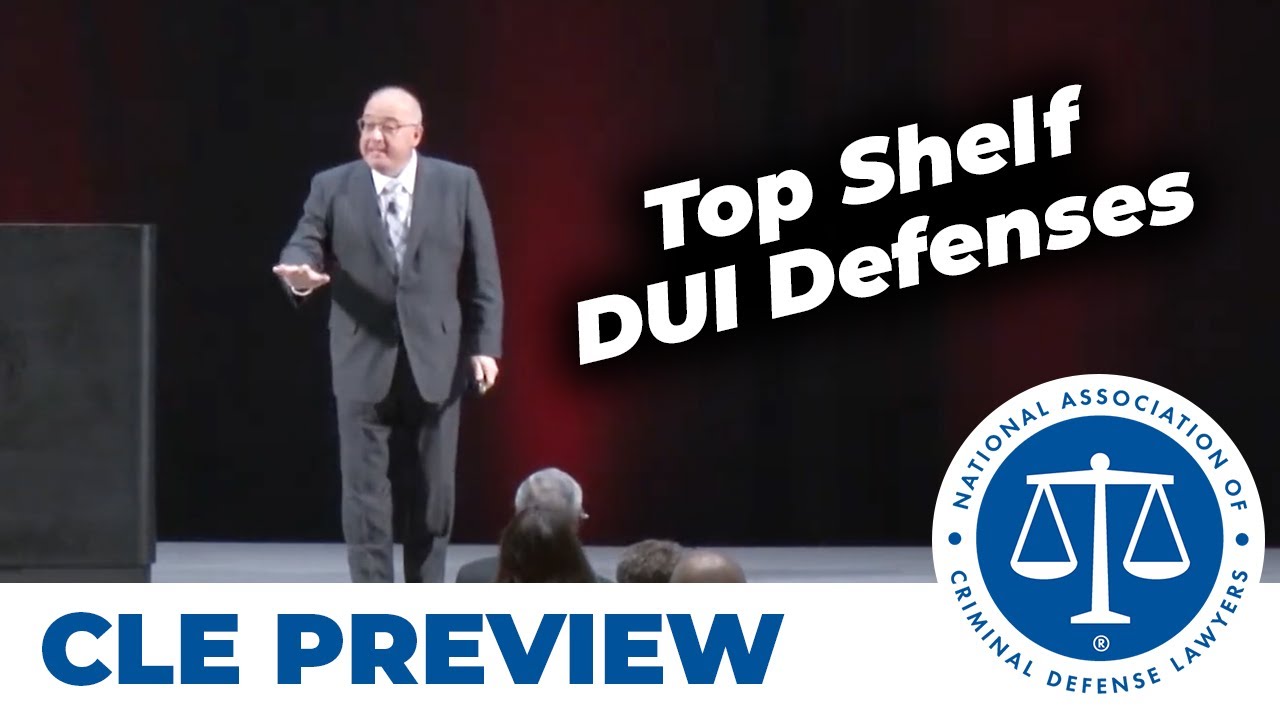 Top Shelf DUI Defenses: The Law, The Science, The Techniques (2021)