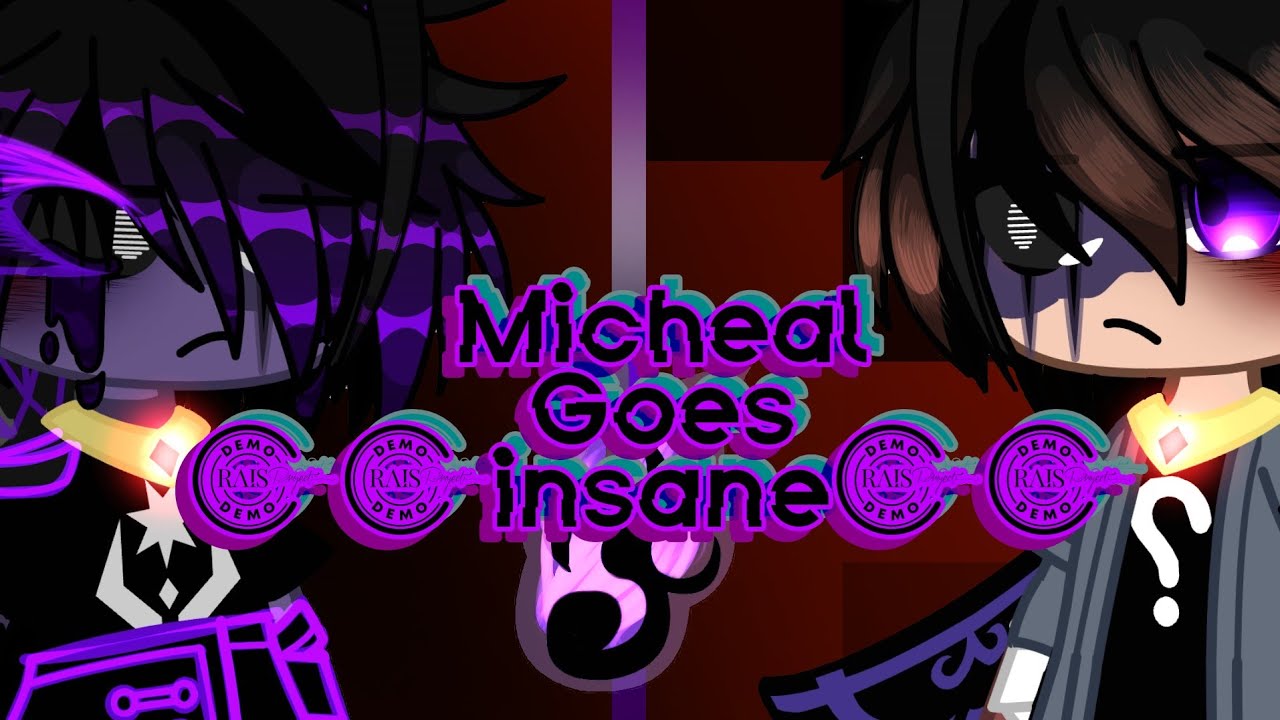 Micheal goes insane ¦Part 1/2 ¦Fnaf