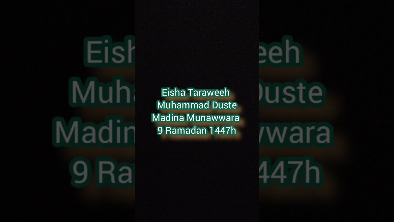 Eisha Taraweeh by Muhammad Duste 