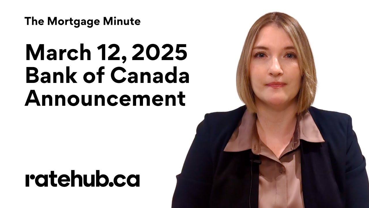 March 2025 Bank of Canada Rate Announcement - Another 0.25% rate cut!