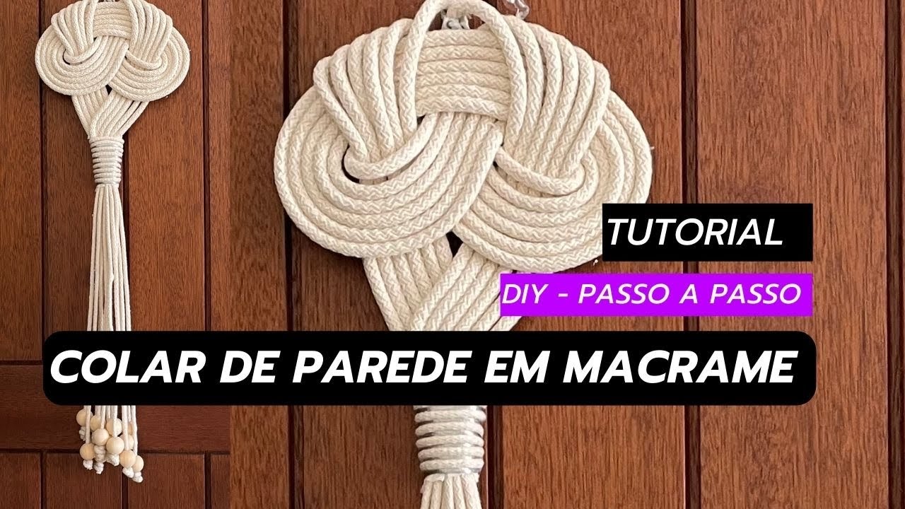 DIY- MACRAME DE PAREDE - COLAR DE PAREDE - #tutorial #macrame #macrameknot