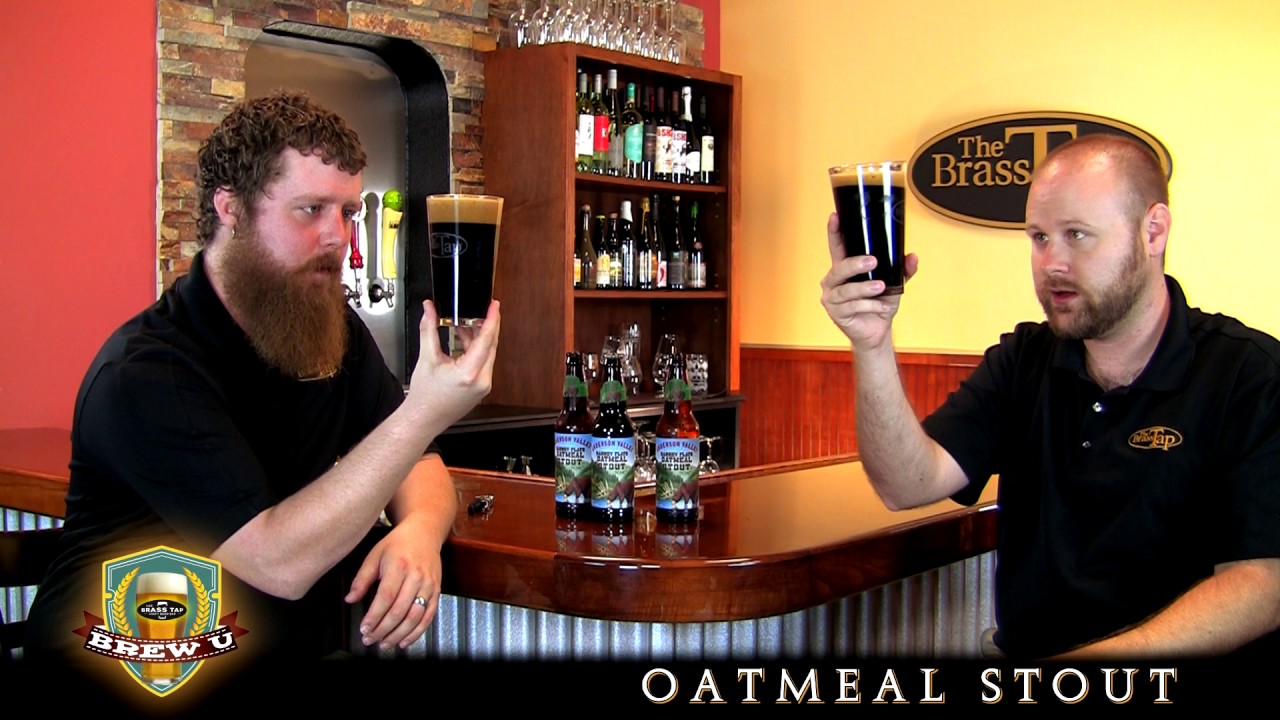 Beer-o-logy: The Oatmeal Stout