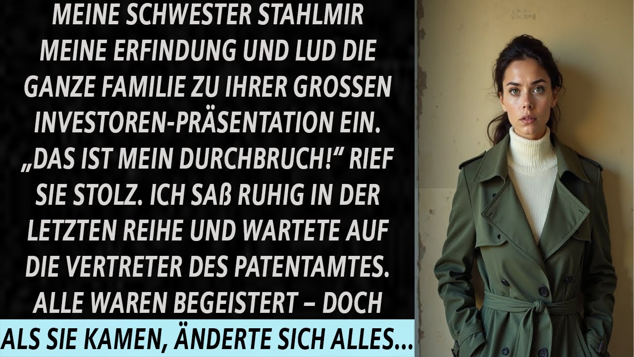 Meine Schwester präsentierte „ihre Erfindung“ Investoren — doch das Patentamt überraschte…