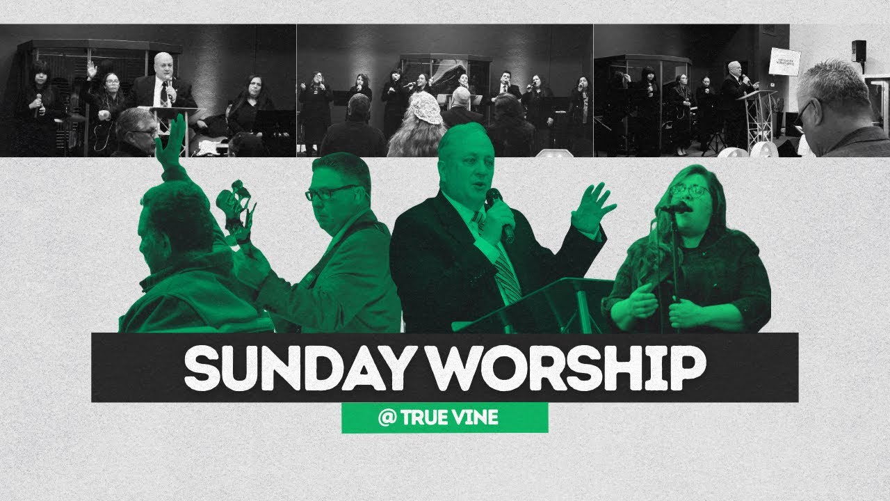 Sunday Worship Service || Pastor Steven Sanabria || (True vine)