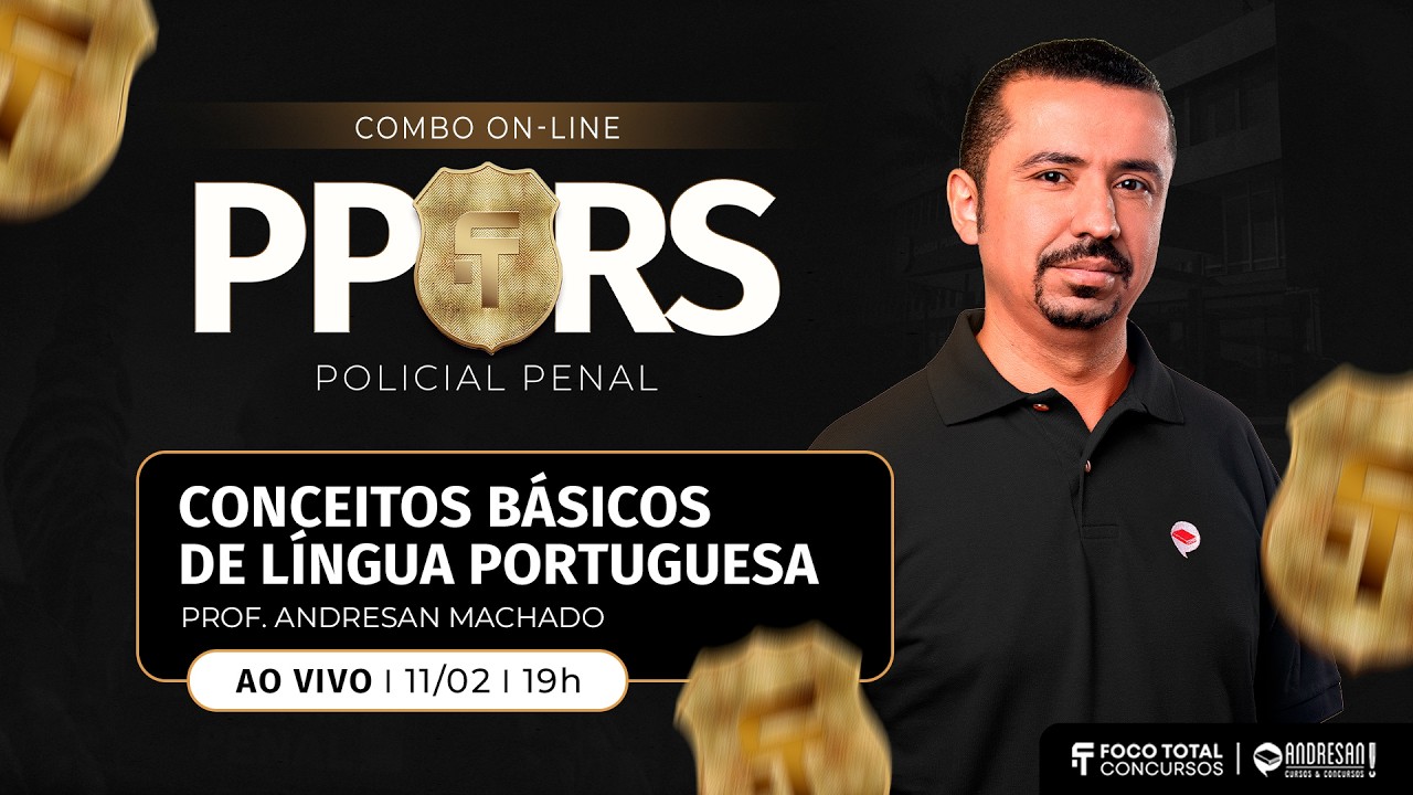 Polícia Penal/RS - Aquecimento Teórico | Andresan Machado - Conceitos Básicos de Língua Portuguesa