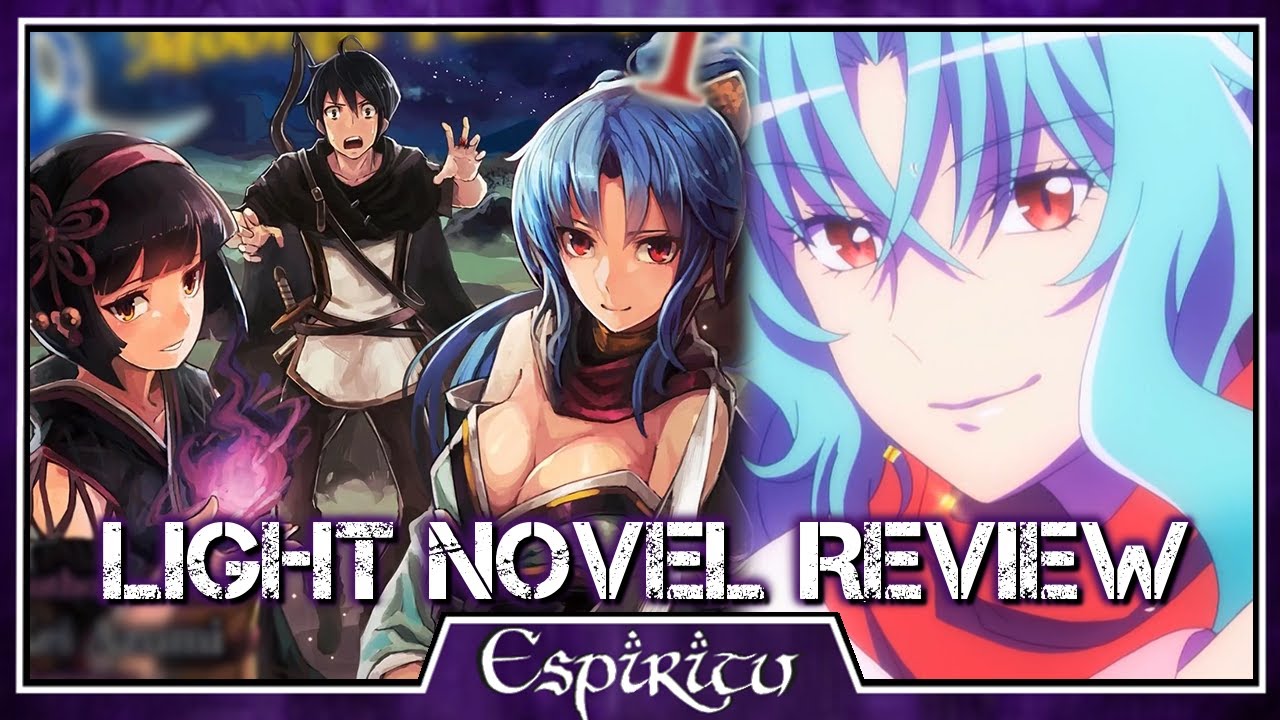 Goddess Worse Then I Thought! - TSUKIMICHI Moonlit Fantasy Volume 1 Light Novel Explained & Review