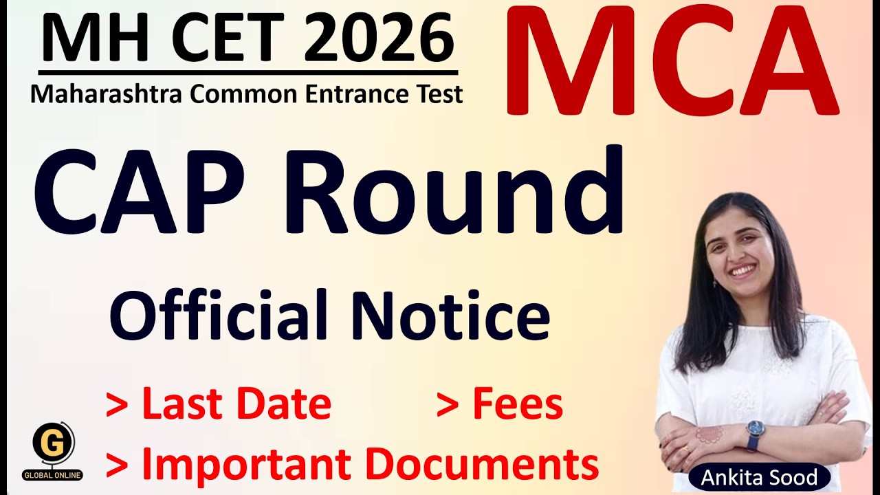 MAH MCA CET 2026 CAP Round Official Link | How to Fill Online Form | Last Date for MCA CET Cap Round