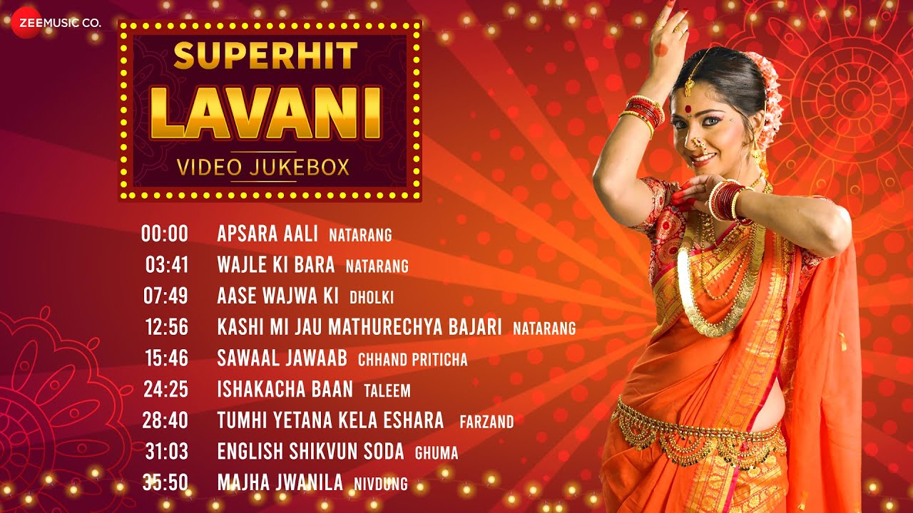 Superhit Lavani Songs - Video Jukebox | Apsara Aali, Wajle Ki Bara, Aase Wajwa Ki & More