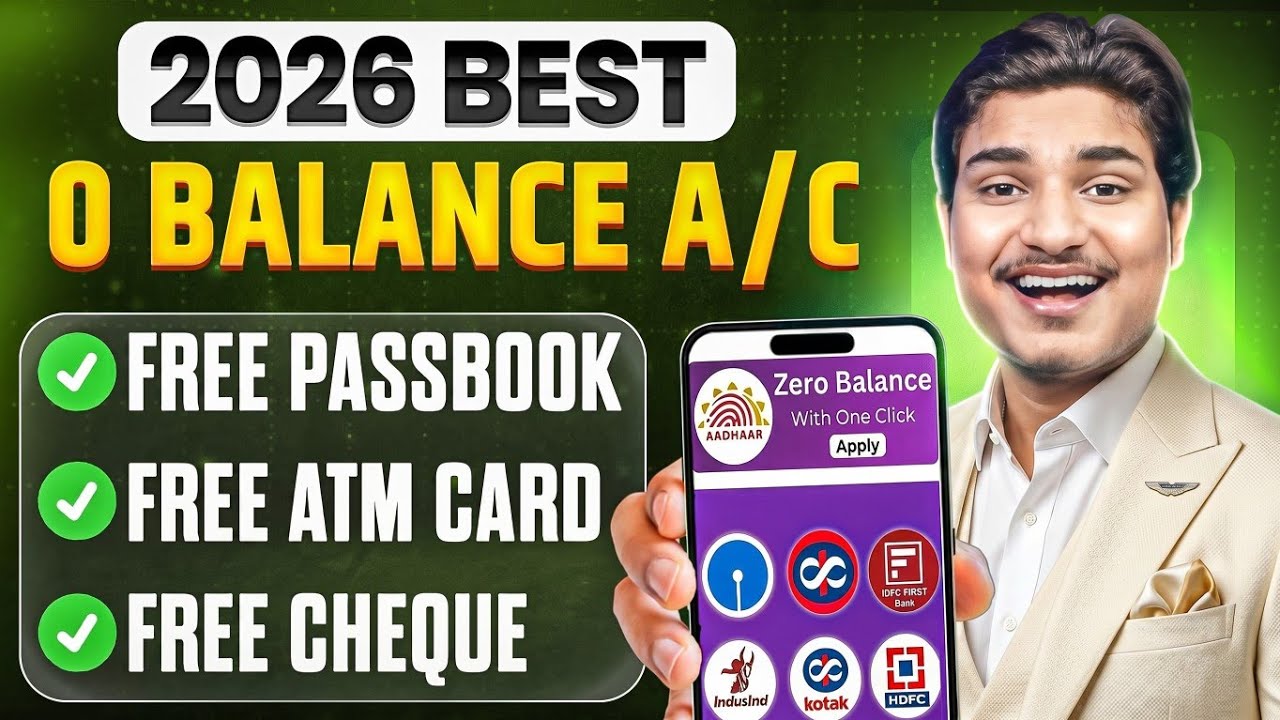 Best Zero Balance Bank Account | Zero Balance Bank Account Opening Online -0 Balance Account Opening