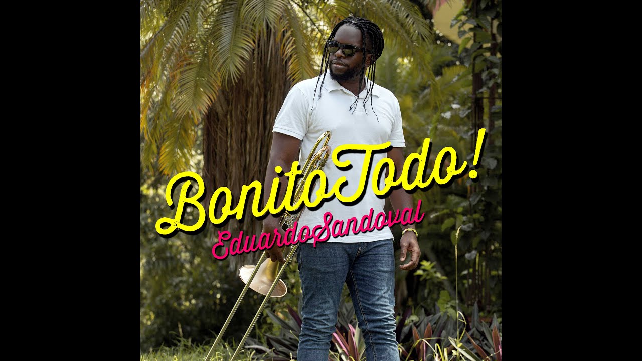 Eduardo Sandoval- Bonito Todo (videoclip)