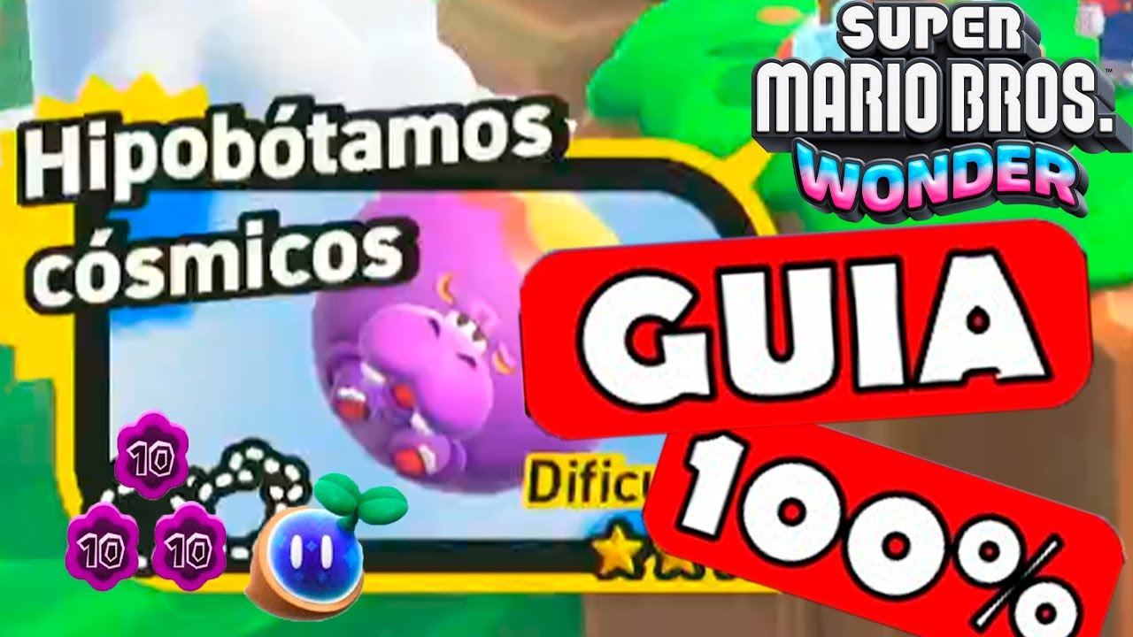 Hipobotamos Cosmicos - GUIA COMPLETO 100% #67 - Mario WONDER | EgeaFrz