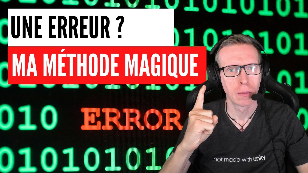 Une erreur dans ton code ? Cette méthode magique et infaillible pour la débusquer