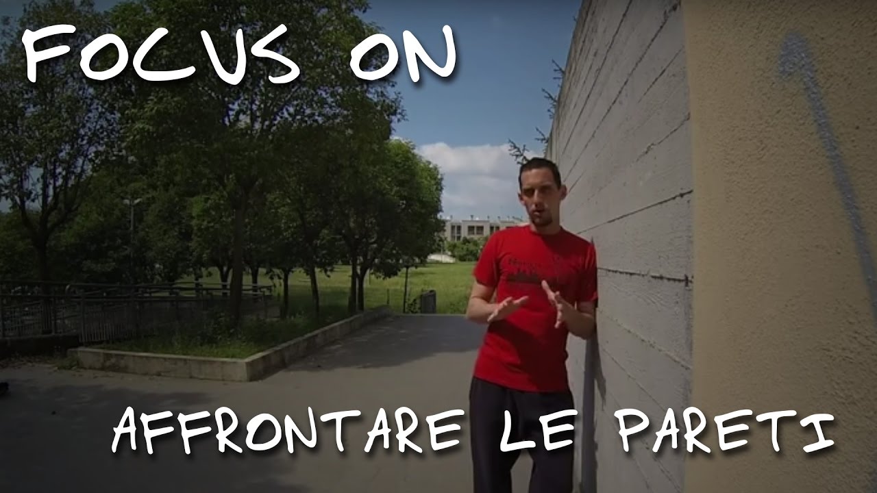 FOCUS ON - Affrontare Le pareti