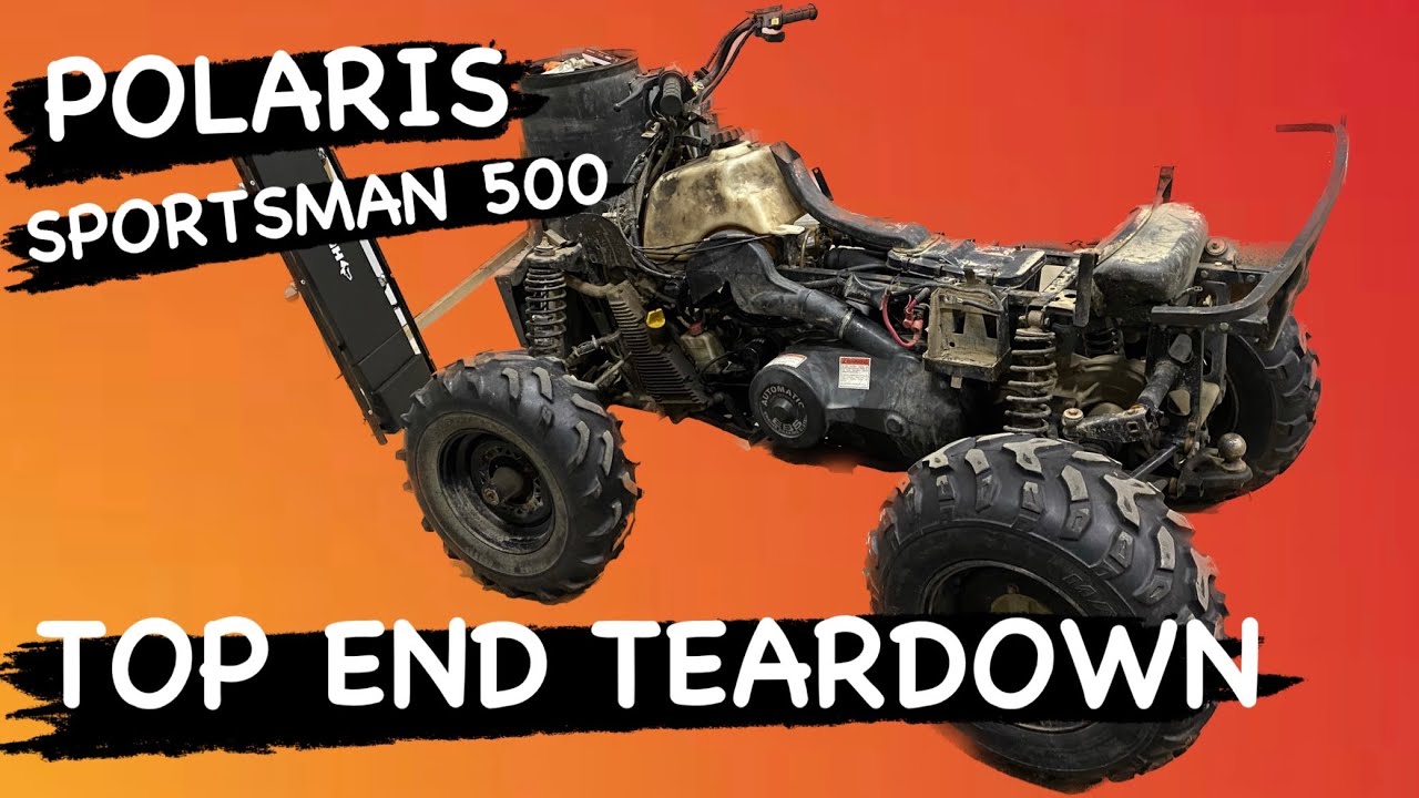(Part 1) Polaris Sportsman 500 Top End Teardown
