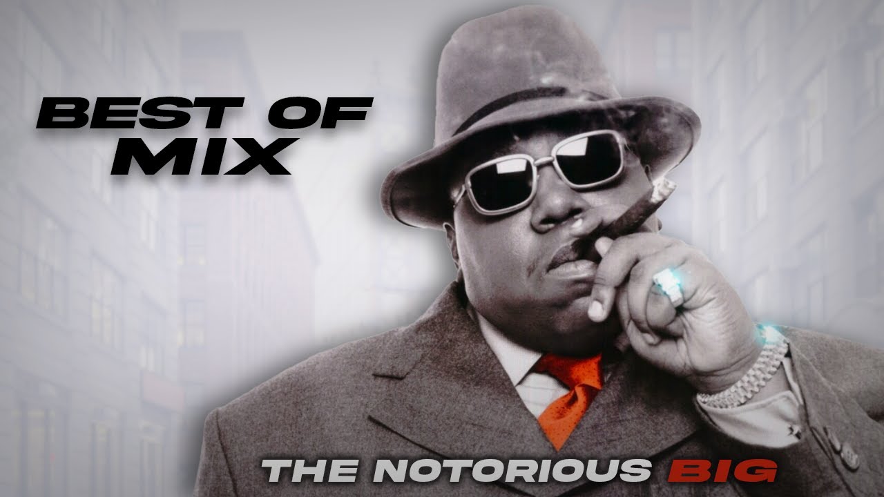 THE NOTORIOUS B.I.G BEST OF MIX #1 - Mix of Popular Songs by DJ R'AN