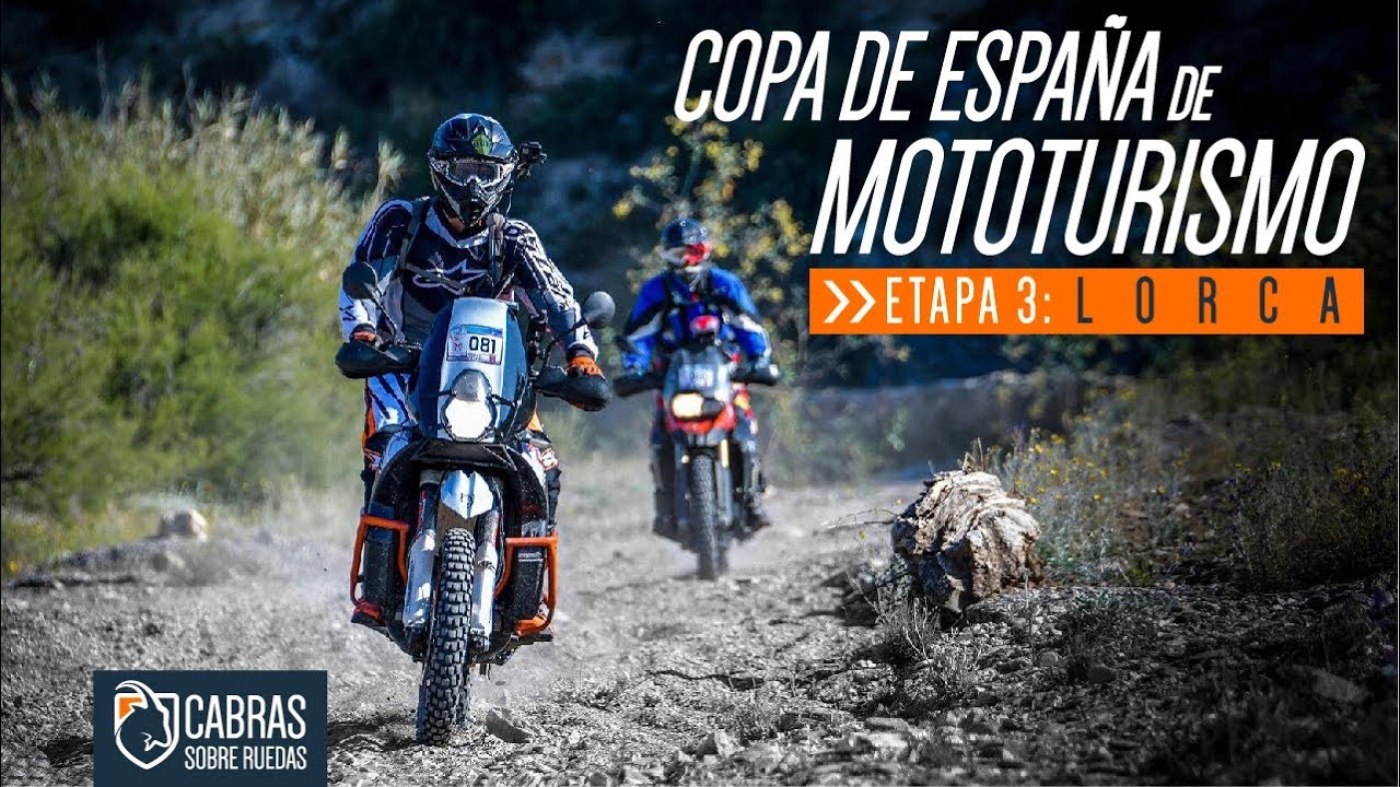 Copa de España de Mototurismo | Lorca | Cabras Sobre Ruedas