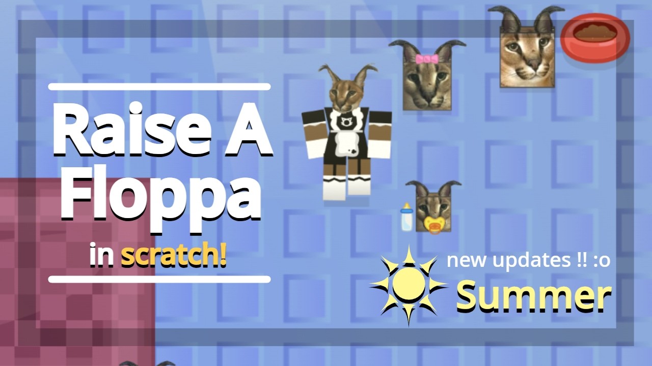 Raise a Floppa in scratch | new updates !! :o