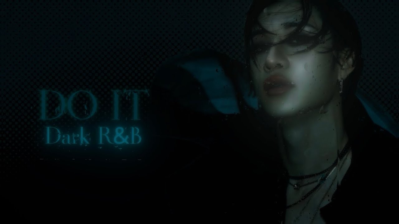 STRAY KIDS (스트레이 키즈) — “DO IT” (Dark R&B ver.)