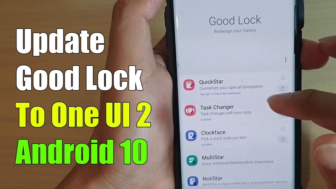 Update Good Lock to Latest One UI 2 on Android 10 for Galaxy S10 / S10+