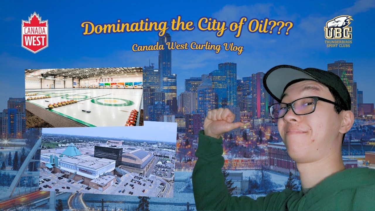 Dominating the City of Oil??? - Canada West Curling Vlog