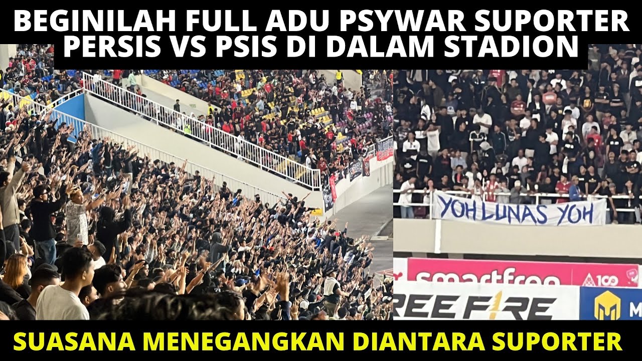 FULL ADU PSYWAR SUPORTER PERSIS VS PSIS DI TRIBUN!! MOMEN SOLO FANS & SEMARANG FANS SALING EJEK