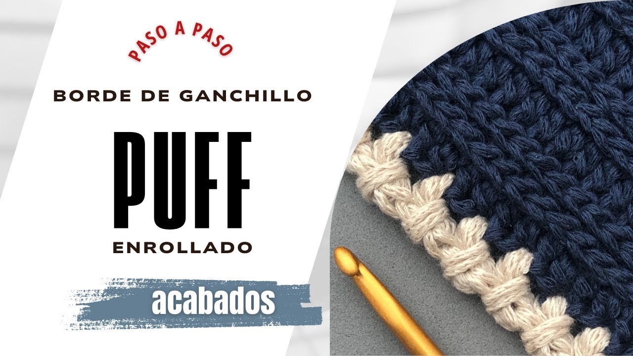 Cómo Tejer Borde Puff Enrollado a Ganchillo | How to Crochet Wrapped Puff Edge