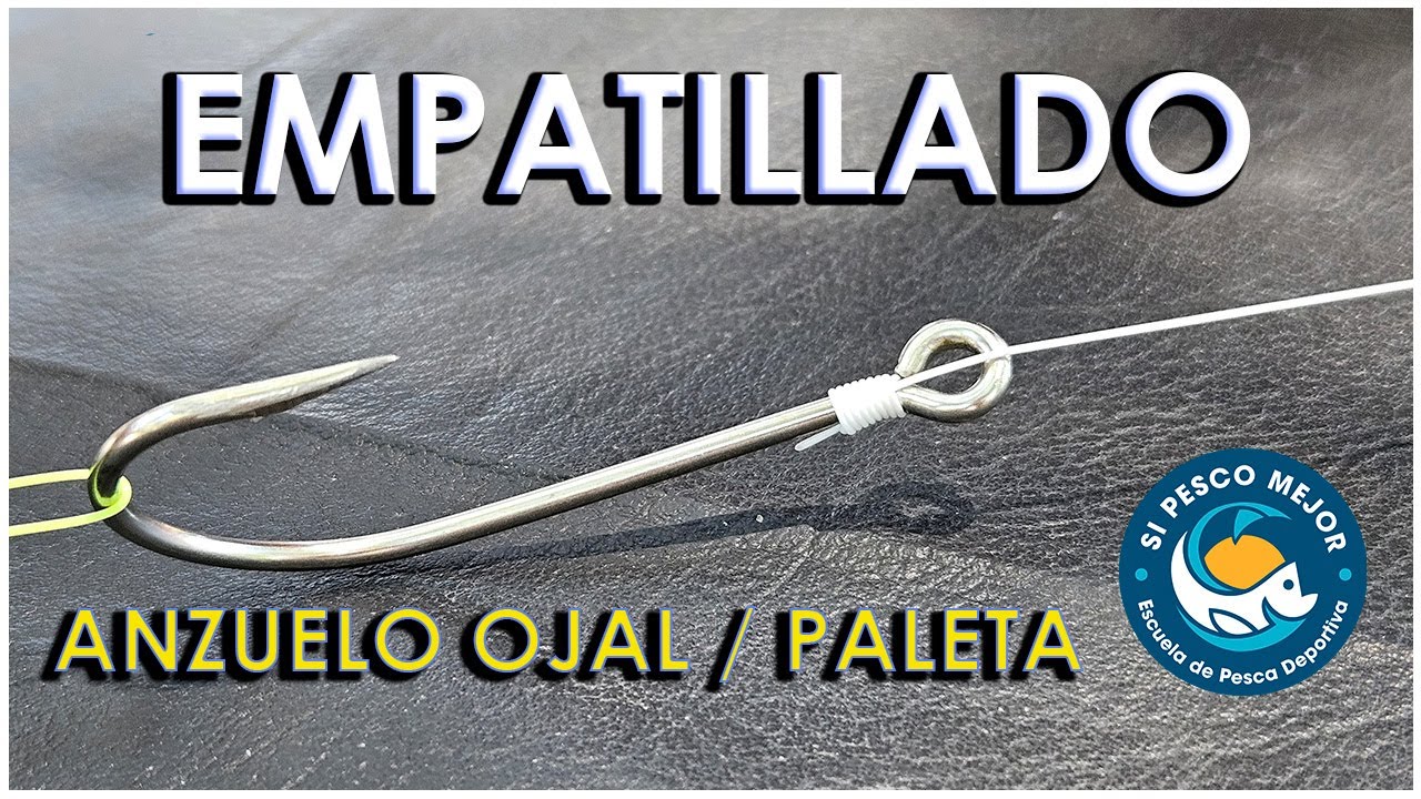 ANZUELO EMPATILLADO 100 % RESISTENTE Y SIMPLE !!!