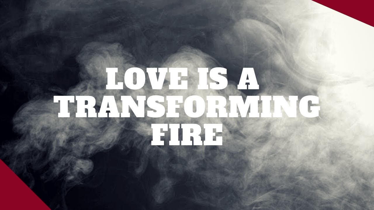 Love is a Transforming Fire, with Peter Leithart