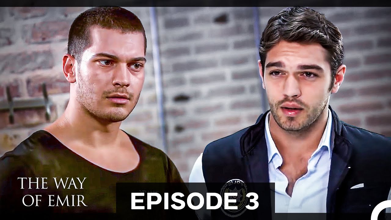 The Way of Emir Episode 3