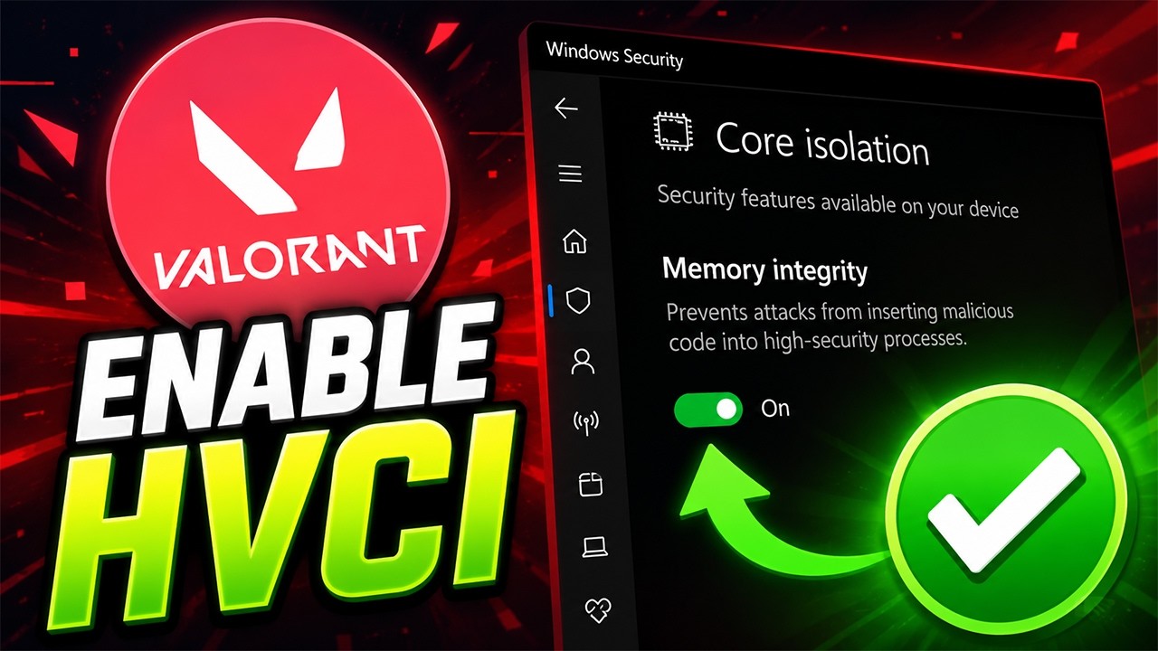 How to Enable HVCI (Memory Integrity) for Valorant | Step-by-Step Guide