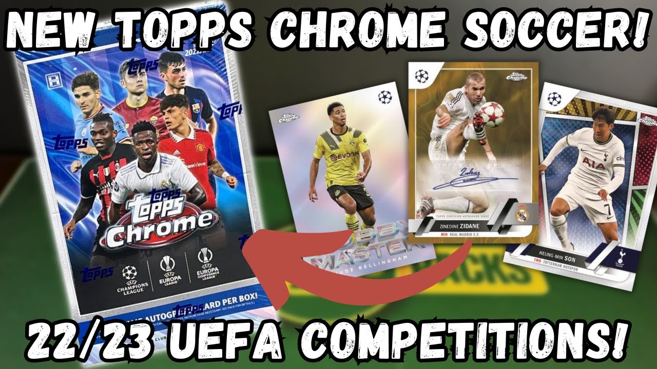 GREAT PRODUCT! 2022/23 Topps Chrome Soccer UEFA Club Competitions Hobby!