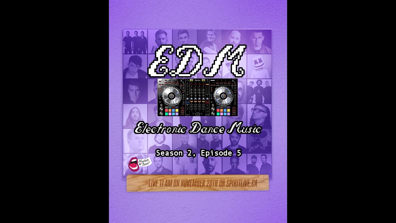 Rhythm & Rant S2 EP 5 | Electronic Dance Music