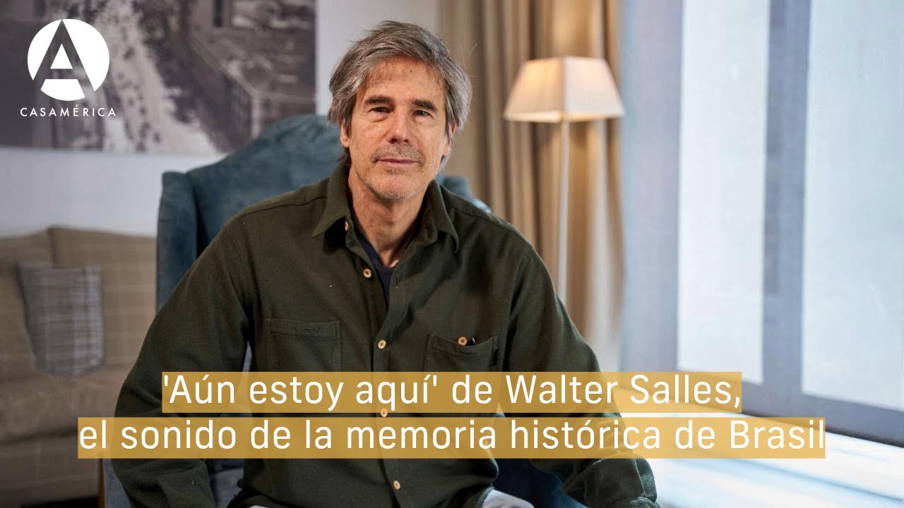 'Aún estoy aquí' de Walter Salles, el sonido de la memoria histórica de Brasil