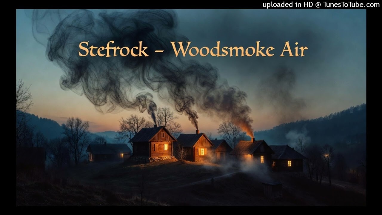 Stefrock-Woodsmoke Air