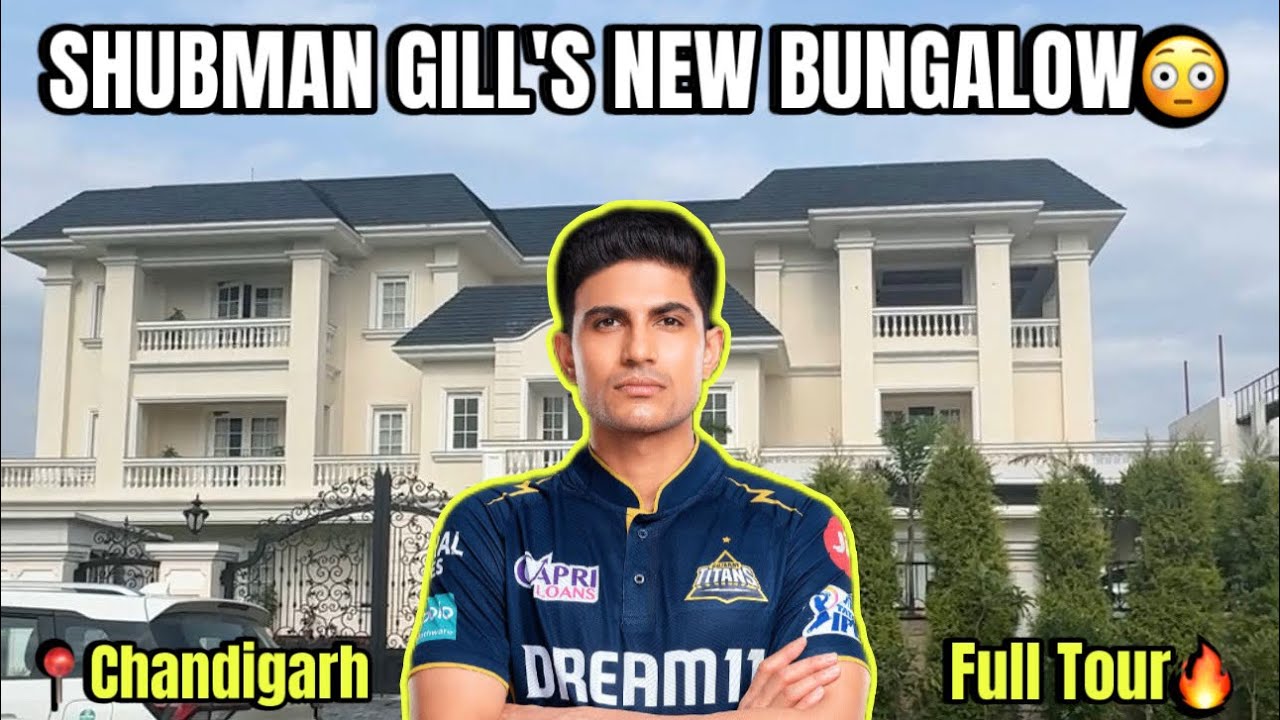 Shubman Gill’s New Luxury Bungalow😳 in 📍Chandigarh | Exclusive Full Tour शुबमन गिल का शानदार नया घर