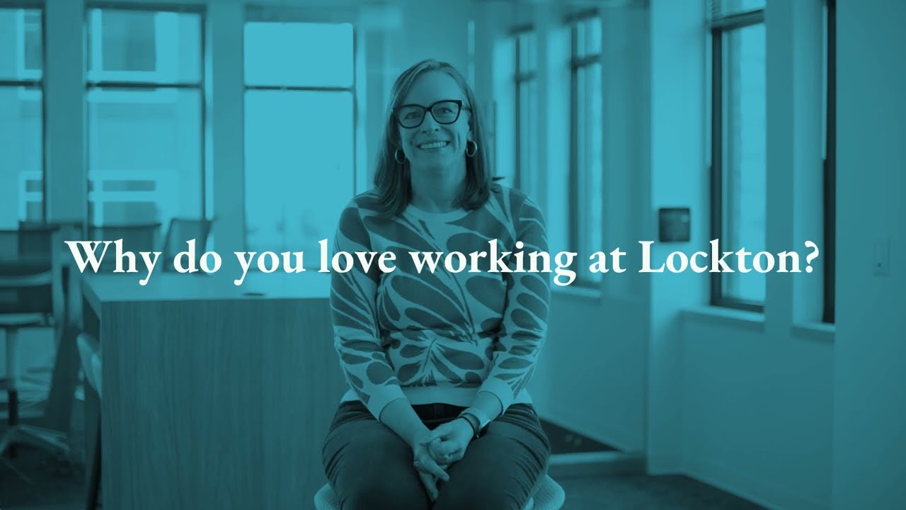 Why Work at Lockton